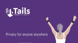 Доступен релиз специализированного дистрибутива Tails 3.11 и браузера Tor Browser 8.0.4